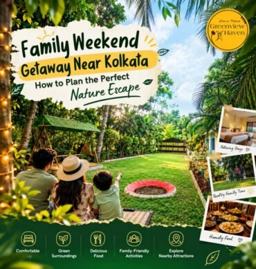 Family weekend getaway near Kolkata surrounded by greenery